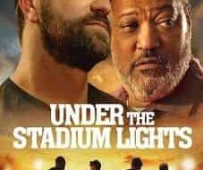 Under the Stadium Lights Lookmovie