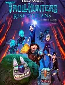 Trollhunters Rise of the Titans 2021