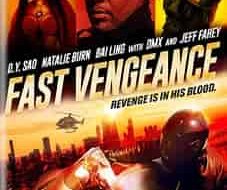 Fast Vengeance 2021