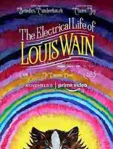 The Electrical Life of Louis Wain 2021