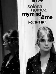 Selena Gomez: My Mind & Me 2022