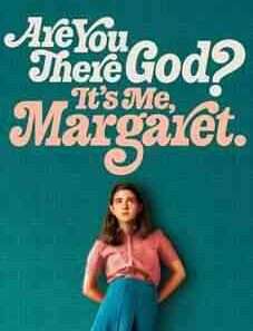 Are You There God It’s Me Margaret 2023