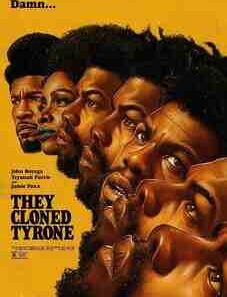 They Cloned Tyrone lookmovie