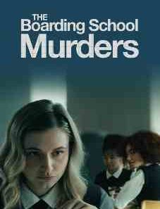 The Boarding School Murders