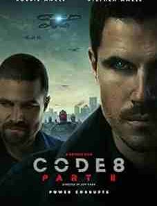 Code 8: Part II