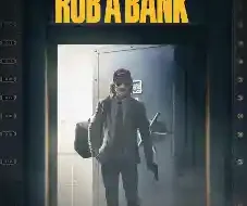 How to Rob a Bank